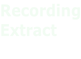 Recording Extract
