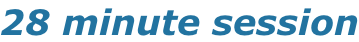 28 minute session